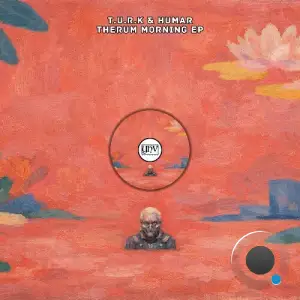 T.U.R.K. & Humar - Therum Morning (2026)