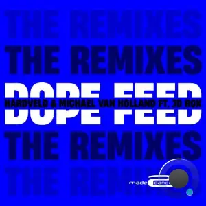 Hardveld & Michael van Holland feat. JD Rox - Dope Feed (The Remixes) (2026)