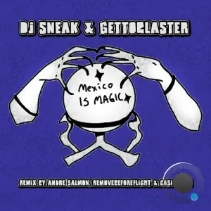 DJ Sneak - Mexico Is Magic (2026)