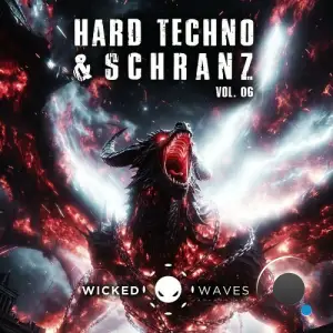 Hard Techno & Schranz Vol. 06 (2026)