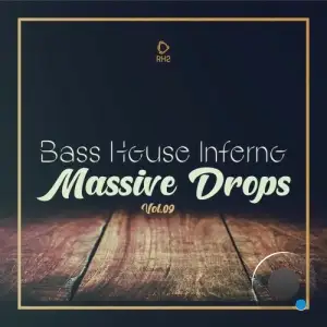 Bass House Inferno: Massive Drops, Vol.09 (2026)