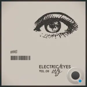 Electric Eyes Only, Vol.08 (2026)