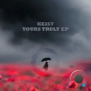 Keist - Yours Truly (2026)