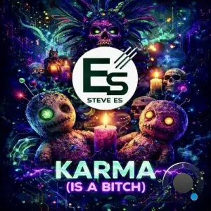 Steve Es - Karma (Is a Bitch) (The Remixes) (2026)