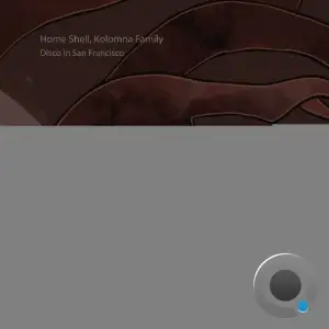 Home Shell & Kolomna Family - Disco in San Francisco (2026)