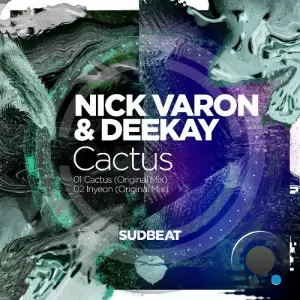 Nick Varon & Deekay - Cactus (2026)