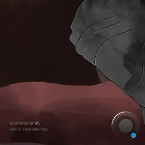 Kolomna Family - Like This and Like That (2026)