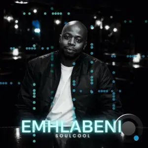 Soulcool - Emhlabeni (2026)