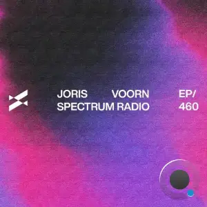 Joris Voorn - Spectrum Radio 460 (2026-02-13)