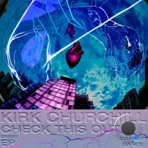 Kirk Churchill - Check This Out (2026)