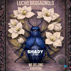 Lucho Bragagnolo - We Belong/Khepera (2026)