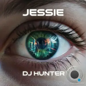 DJ Hunter - Jessie (2026)