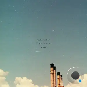 Lui Mafuta - Tauber (Cem Gemalmaz Remix) (2026)