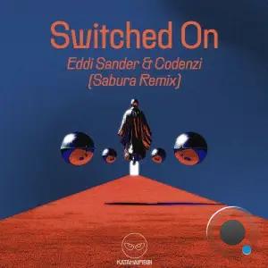 Eddi Sander & Codenzi - Switched On (2026)