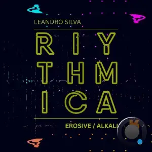 Leandro Silva - Erosive / Alkali (2026)