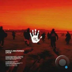 Khealo & Ben Ferrier - Life 99 (2026)