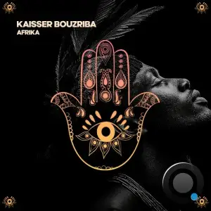 Kaisser Bouzriba - Afrika (2026)