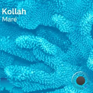 Kollah - Maré (2026)