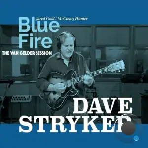 Dave Stryker - Blue Fire: The Van Gelder Session (2026)