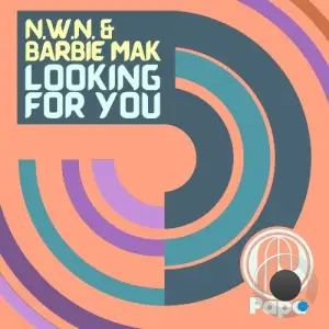 N.W.N. & Barbie Mak - Looking For You (2026)