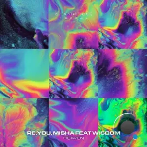 Misha & Re.You & WISDOM - Heaven (2026)