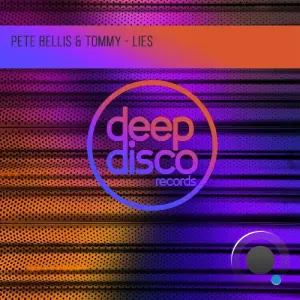 Pete Bellis & Tommy - Lies (2026)