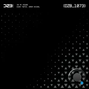 Ever Tapia & Omar Nickel - In My House (2026)