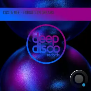 Costa Mee - Forgotten Dreams (2026)