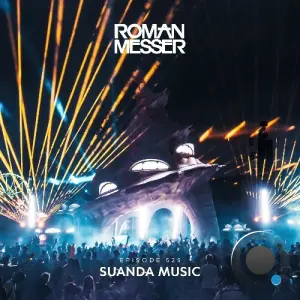 Roman Messer - Suanda Music 525 (2026-02-17)