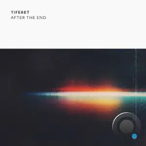 Tiferet - After The End (2026)