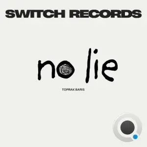 Toprak Baris & MFK feat. Aquarius Heaven - No Lie (2026)