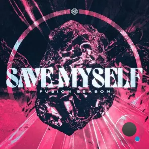 Fusion Season - Save Myself (2026)