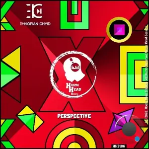 Ethiopian Chyld - Perspective (2026)