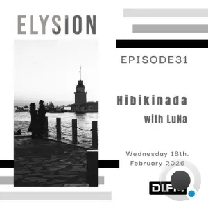 Luna & Hibikinada - Elysion 031 (2026-02-17)