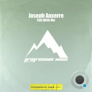 Joseph Auxerre - Fall With Me (2026)