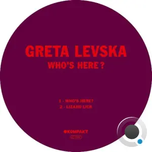 Greta Levska - Who's Here? (2026)