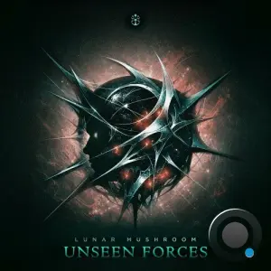 Lunar Mushroom - Unseen Forces (2026)