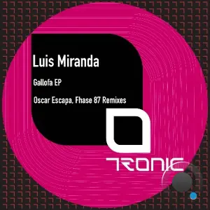 Luis Miranda - Gallofa (2026)