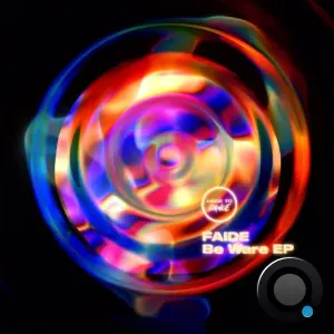 Faide - Be Ware (2026)