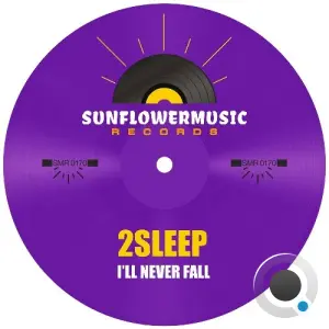 2Sleep - I'll Never Fall (2026)