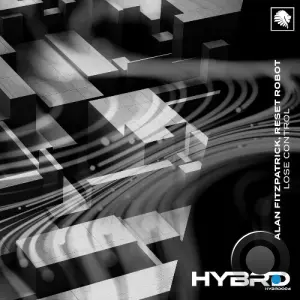 Alan Fitzpatrick, Reset Robot - Lose Control (2026)