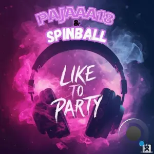 Pajaaa18 & Spinball - Like to Party (2026)