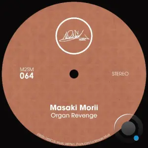 Masaki Morii - Organ Revenge (2026)