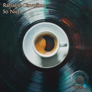Raffaele Ciavolino - So Nice (2026)