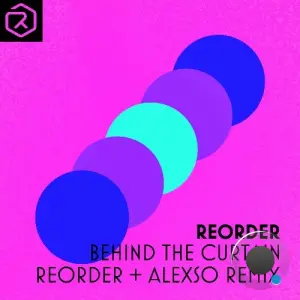 Reorder - Behind The Curtain (Reorder & Alexso Remix) (2026)