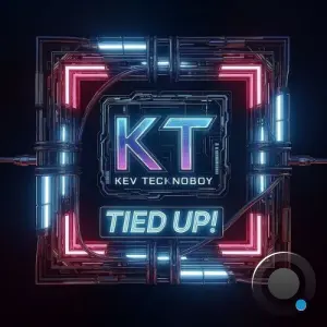 Kev Tecknoboy - Tied Up! (2026)