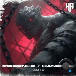 Sam Ex - Prisoner / Banshee (2026)
