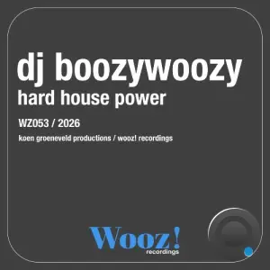 DJ Boozywoozy - Hard House Power (2026)