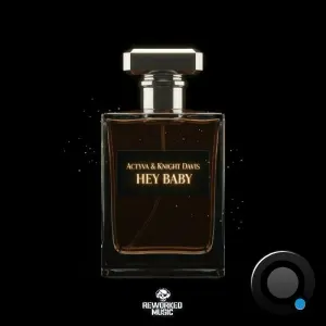 ACTYVA & Knight Davis - Hey Baby (2026)