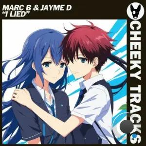 Marc B & Jayme D - I Lied (2026)